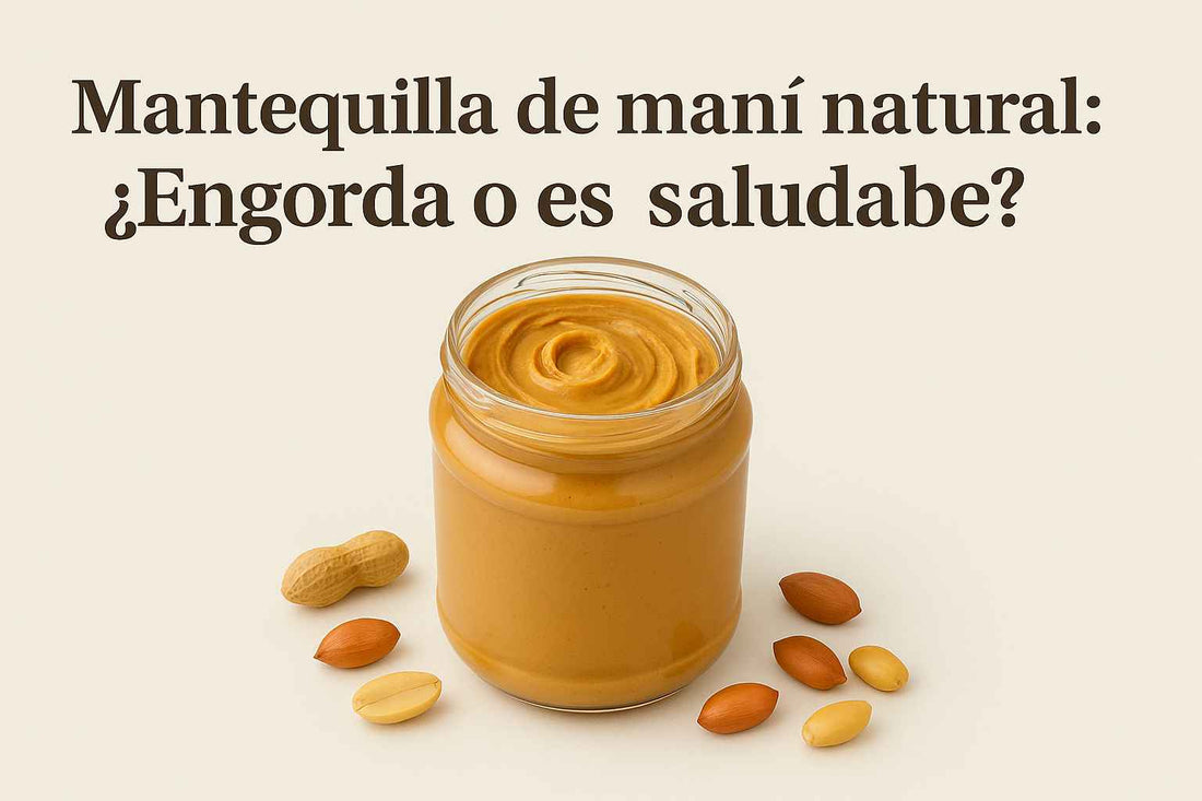la mantequilla de maní natural no engorda